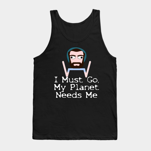 I Must Go, Fine Bro Tank Top by Shrenk